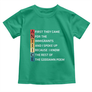 First They Came for The Immigrants Toddler T Shirt Sarcastic Immigration Rights Protest TS14 Irish Green Print Your Wear