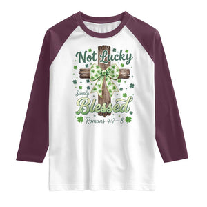 Shamrock Cross Irish St Patrick's Day Raglan Shirt Not Lucky Simply Blessed TS14 White Maroon Print Your Wear