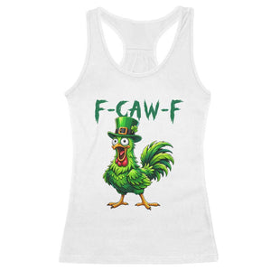 Funny St Patricks Day Lucky Chicken Racerback Tank Top F Caw F TS14 White Print Your Wear