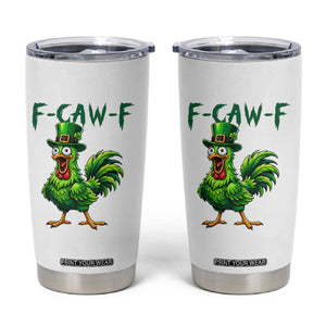 Funny St Patricks Day Lucky Chicken Tumbler Cup F Caw F TS14 White Print Your Wear