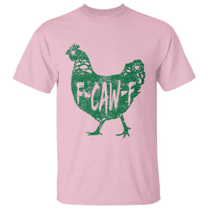 F Caw F Lucky Chicken T Shirt Funny St Patricks Day TS14 Light Pink Print Your Wear