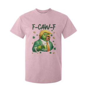 Funny Trump Chicken St Patricks Day T Shirt For Kid F Caw F Lucky Irish TS14 Light Pink Print Your Wear