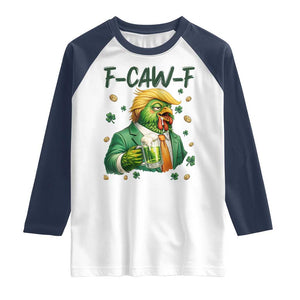 Funny Trump Chicken St Patricks Day Raglan Shirt F Caw F Lucky Irish TS14 White Navy Print Your Wear