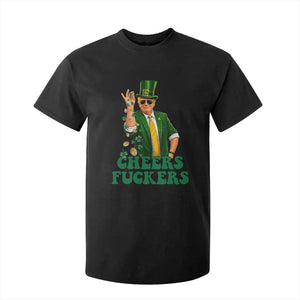 Cheers Fuckers St Patricks Day T Shirt For Kid Funny Beer Drinking Trump TS14 Black Print Your Wear