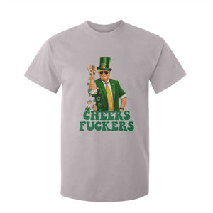 Cheers Fuckers St Patricks Day T Shirt For Kid Funny Beer Drinking Trump TS14 Ice Gray Print Your Wear