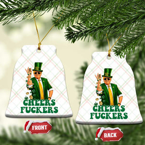 Cheers Fuckers St Patricks Day Ceramic Ornament Funny Beer Drinking Trump TS14 Print Your Wear