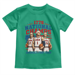 1776 National Champs Toddler T Shirt Patriotic Founding Fathers Basketball Undefeated America