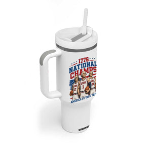 1776 National Champs Tumbler With Handle Patriotic Founding Fathers Basketball Undefeated America