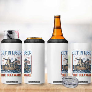 Get In Loser We're Crossing The Delaware Meme 4 in 1 Can Cooler Tumbler Patriotic American History Independence Day