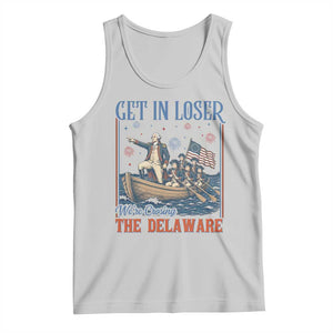 Get In Loser We're Crossing The Delaware Meme Tank Top Patriotic American History Independence Day