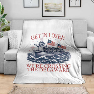 Get In Loser We’re Crossing The Delaware Throw Blanket Funny Raccoon Meme 4th of July