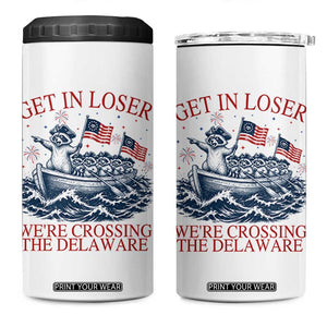 Get In Loser We’re Crossing The Delaware 4 in 1 Can Cooler Tumbler Funny Raccoon Meme 4th of July