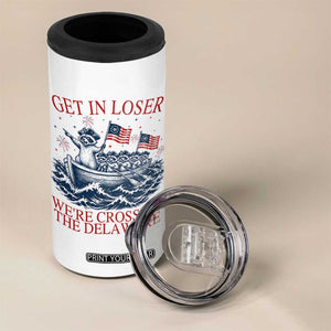 Get In Loser We’re Crossing The Delaware 4 in 1 Can Cooler Tumbler Funny Raccoon Meme 4th of July