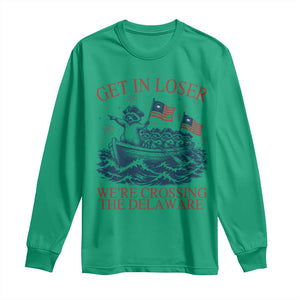 Get In Loser We’re Crossing The Delaware Long Sleeve Shirt Funny Raccoon Meme 4th of July