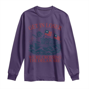 Get In Loser We’re Crossing The Delaware Long Sleeve Shirt Funny Raccoon Meme 4th of July