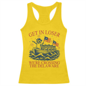 Get In Loser We’re Crossing The Delaware Racerback Tank Top Funny Raccoon Meme 4th of July