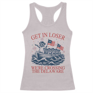 Get In Loser We’re Crossing The Delaware Racerback Tank Top Funny Raccoon Meme 4th of July