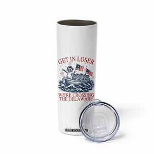 Get In Loser We’re Crossing The Delaware Skinny Tumbler Funny Raccoon Meme 4th of July TS14 Print Your Wear