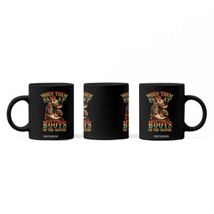Black Cowgirl Coffee Mug When Them Fans At Boots On The Ground TS14 Print Your Wear