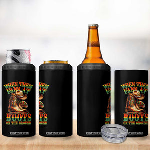 Black Cowgirl 4 in 1 Can Cooler Tumbler When Them Fans At Boots On The Ground TS14 Print Your Wear