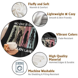 No One is Illegal on Stolen Land Throw Blanket Native American Indigenous TS14 Print Your Wear