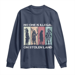 No One is Illegal on Stolen Land Long Sleeve Shirt Native American Indigenous TS14 Navy Print Your Wear