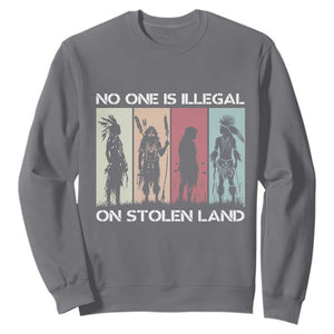 No One is Illegal on Stolen Land Sweatshirt Native American Indigenous TS14 Charcoal Print Your Wear