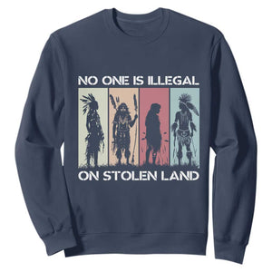 No One is Illegal on Stolen Land Sweatshirt Native American Indigenous TS14 Navy Print Your Wear
