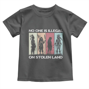 No One is Illegal on Stolen Land Toddler T Shirt Native American Indigenous TS14 Dark Heather Print Your Wear