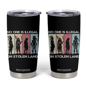 No One is Illegal on Stolen Land Tumbler Cup Native American Indigenous TS14 Black Print Your Wear