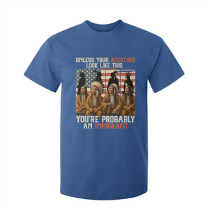 Native American Heritage T Shirt For Kid Unless Your Ancestors Look Like This You Are Probably An Immigrant TS14 Royal Blue Print Your Wear