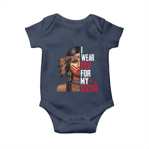 Native American Stop MMIW Baby Onesie I Wear Red For My Sister TS14 Navy Print Your Wear
