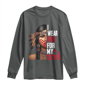 Native American Stop MMIW Long Sleeve Shirt I Wear Red For My Sister TS14 Dark Heather Print Your Wear