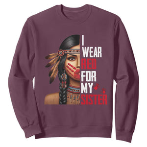 Native American Stop MMIW Sweatshirt I Wear Red For My Sister TS14 Maroon Print Your Wear