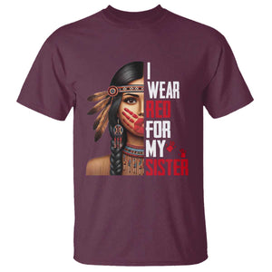 Native American Stop MMIW T Shirt I Wear Red For My Sister TS14 Maroon Print Your Wear