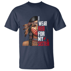 Native American Stop MMIW T Shirt I Wear Red For My Sister TS14 Navy Print Your Wear