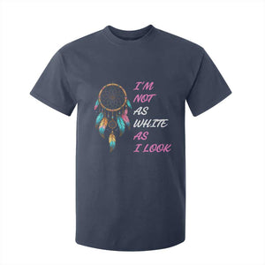 Native American Heritage T Shirt For Kid I Am Not As White As I Look TS14 Navy Print Your Wear