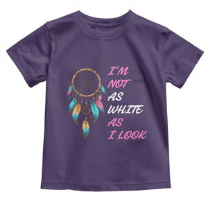 Native American Heritage Toddler T Shirt I Am Not As White As I Look TS14 Purple Print Your Wear