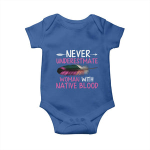 Native American Women Baby Onesie Never Underestimate A Woman With Native Blood TS14 Royal Blue Print Your Wear