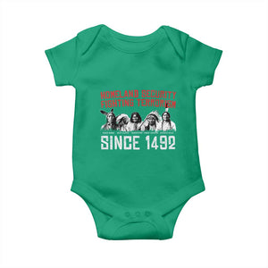 Native American Baby Onesie Homeland Security Fighting Terrorism Since 1492 TS14 Irish Green Print Your Wear