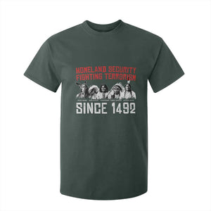 Native American T Shirt For Kid Homeland Security Fighting Terrorism Since 1492 TS14 Dark Forest Green Print Your Wear