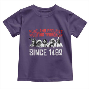 Native American Toddler T Shirt Homeland Security Fighting Terrorism Since 1492 TS14 Purple Print Your Wear