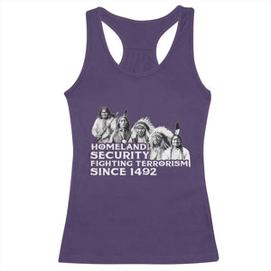 Homeland Security Fighting Terrorism Since 1492 Native American Racerback Tank Top TS14 Purple Print Your Wear