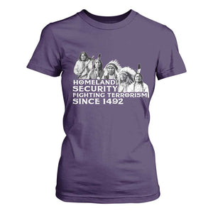 Homeland Security Fighting Terrorism Since 1492 Native American T Shirt For Women TS14 Purple Print Your Wear