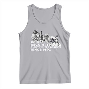 Homeland Security Fighting Terrorism Since 1492 Native American Tank Top TS14 Athletic Heather Print Your Wear