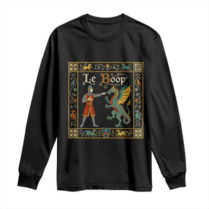 Le Boop Medieval Knight Dragon Fantasy Book Lover Humor Long Sleeve Shirt