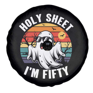 50th Birthday Halloween Ghost Spare Tire Cover Holy Sheet I'm Fifty TS14 Print Your Wear
