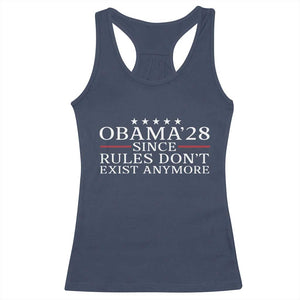 Obama 2028 Since Rules Don't Exist Anymore Racerback Tank Top Funny Political Sarcastic Humor TS14 Navy Print Your Wear