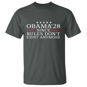 Obama 2028 Since Rules Don't Exist Anymore T Shirt Funny Political Sarcastic Humor TS14 Dark Heather Print Your Wear