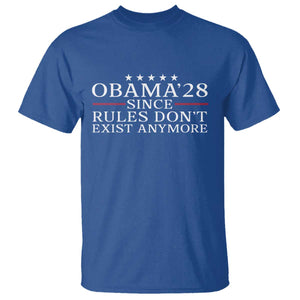 Obama 2028 Since Rules Don't Exist Anymore T Shirt Funny Political Sarcastic Humor TS14 Royal Blue Print Your Wear